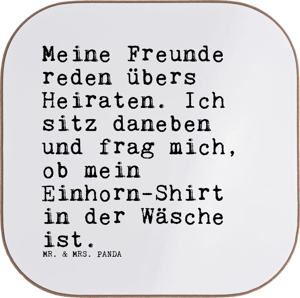 Mr. & Mrs. Panda Untersetzer für Gläser Meine Freunde reden übers... - Weiß - Geschenk, lustig, Heiraten, Coaster, witzig, Shirt, Sprüche, Tis...