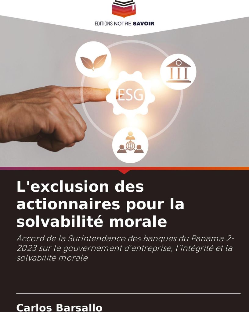 L'exclusion des actionnaires pour la solvabilité morale