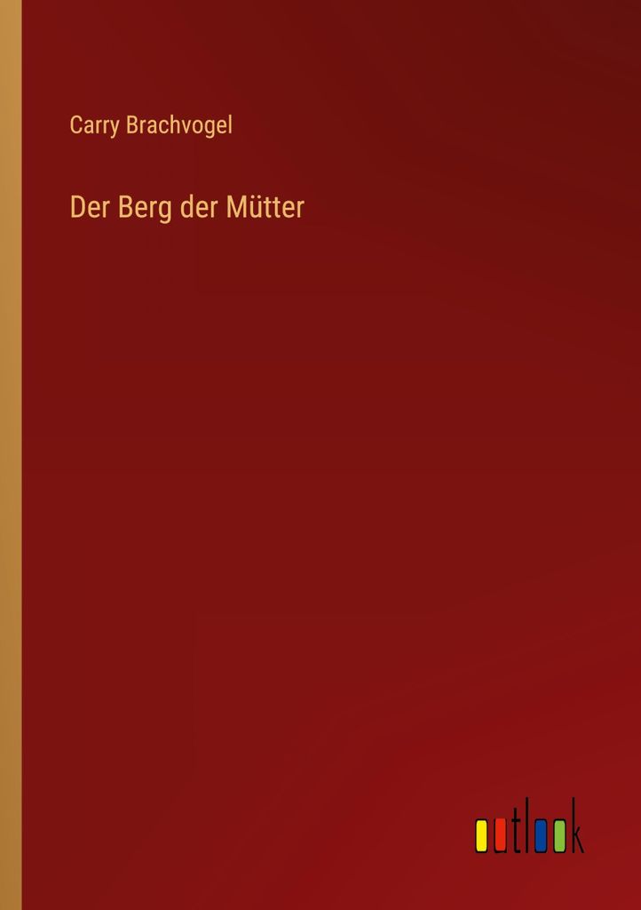 Der Berg der Mütter