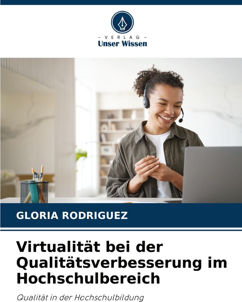 Virtualität bei der Qualitätsverbesserung im Hochschulbereich