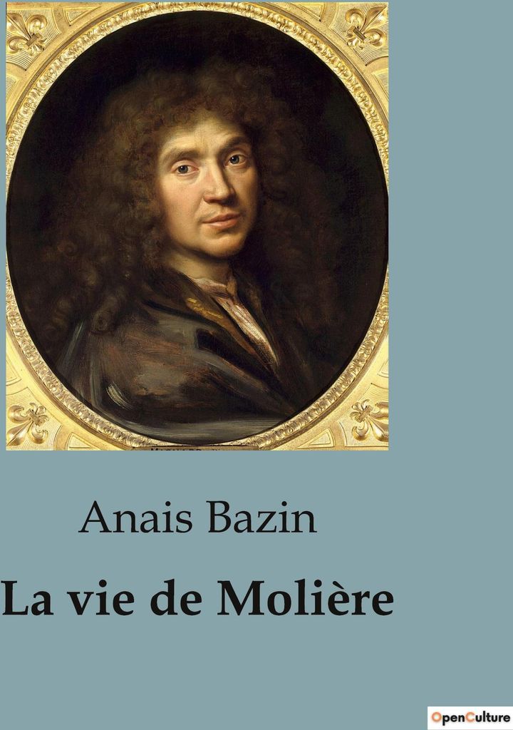 La vie de Molière
