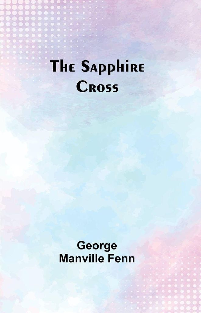 The Sapphire Cross
