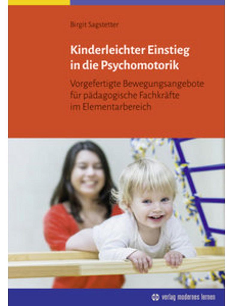 Kinderleichter Einstieg in die Psychomotorik