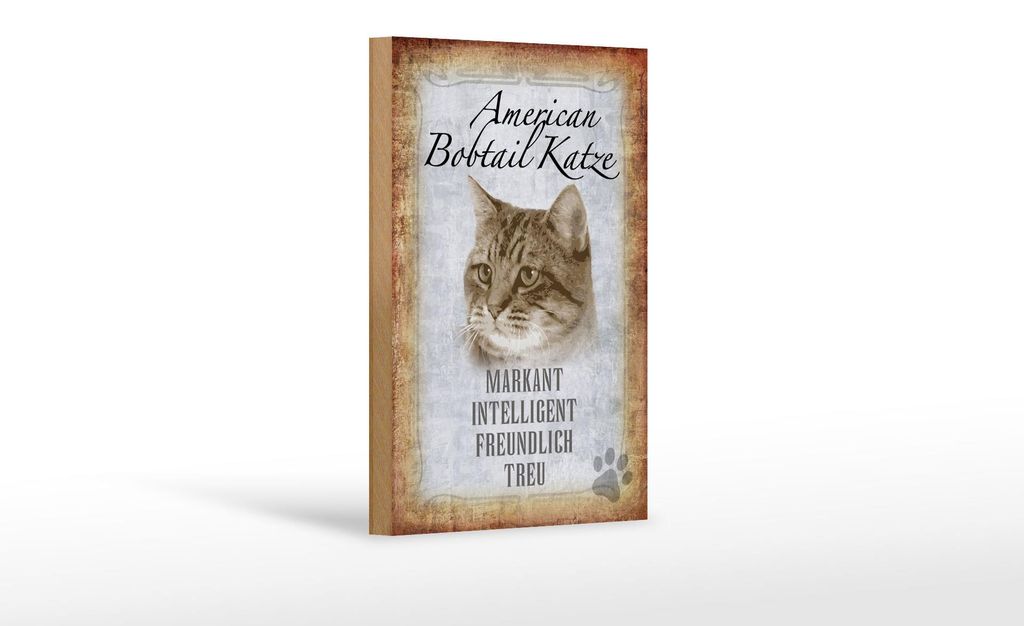 Holzschild Spruch 12x18cm American Bobtail Katze