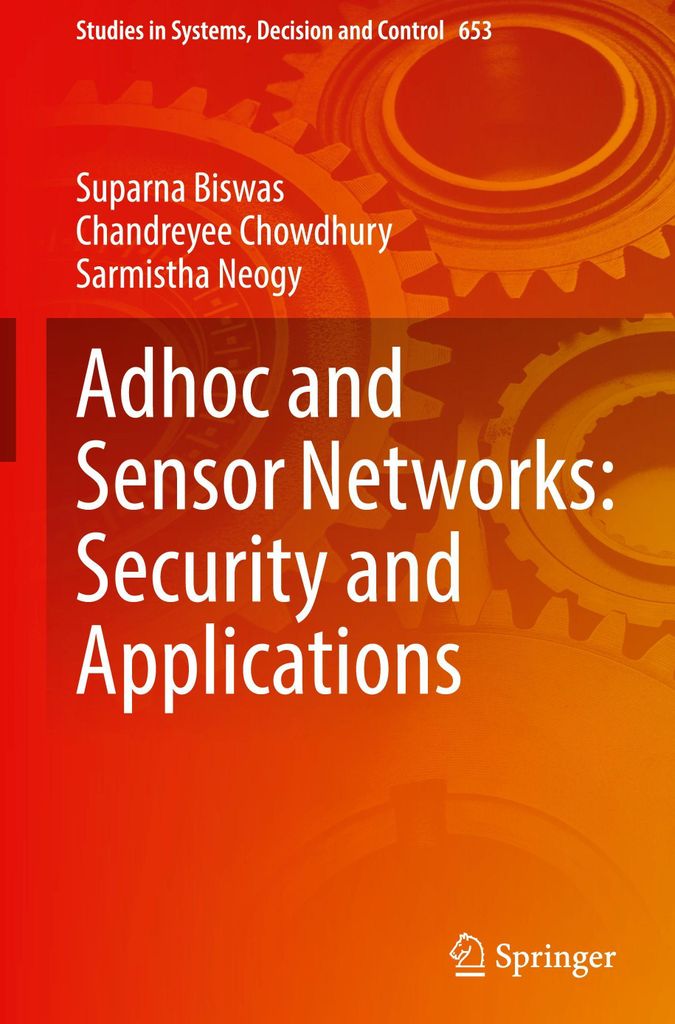 Adhoc and Sensor Networks: Security and Applications