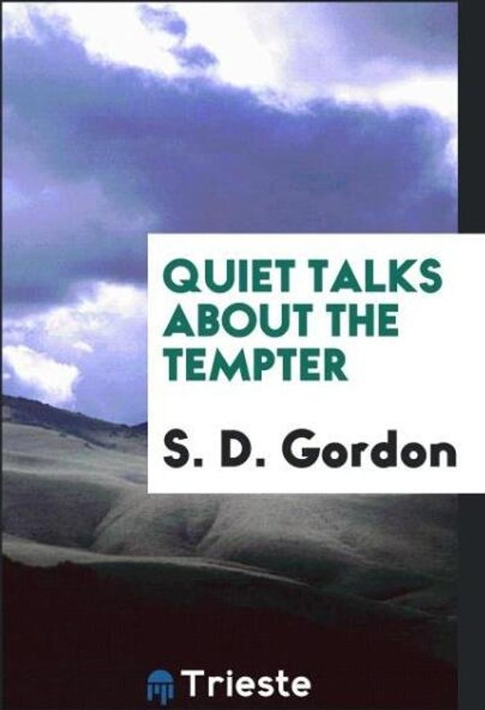 Quiet talks about the tempter