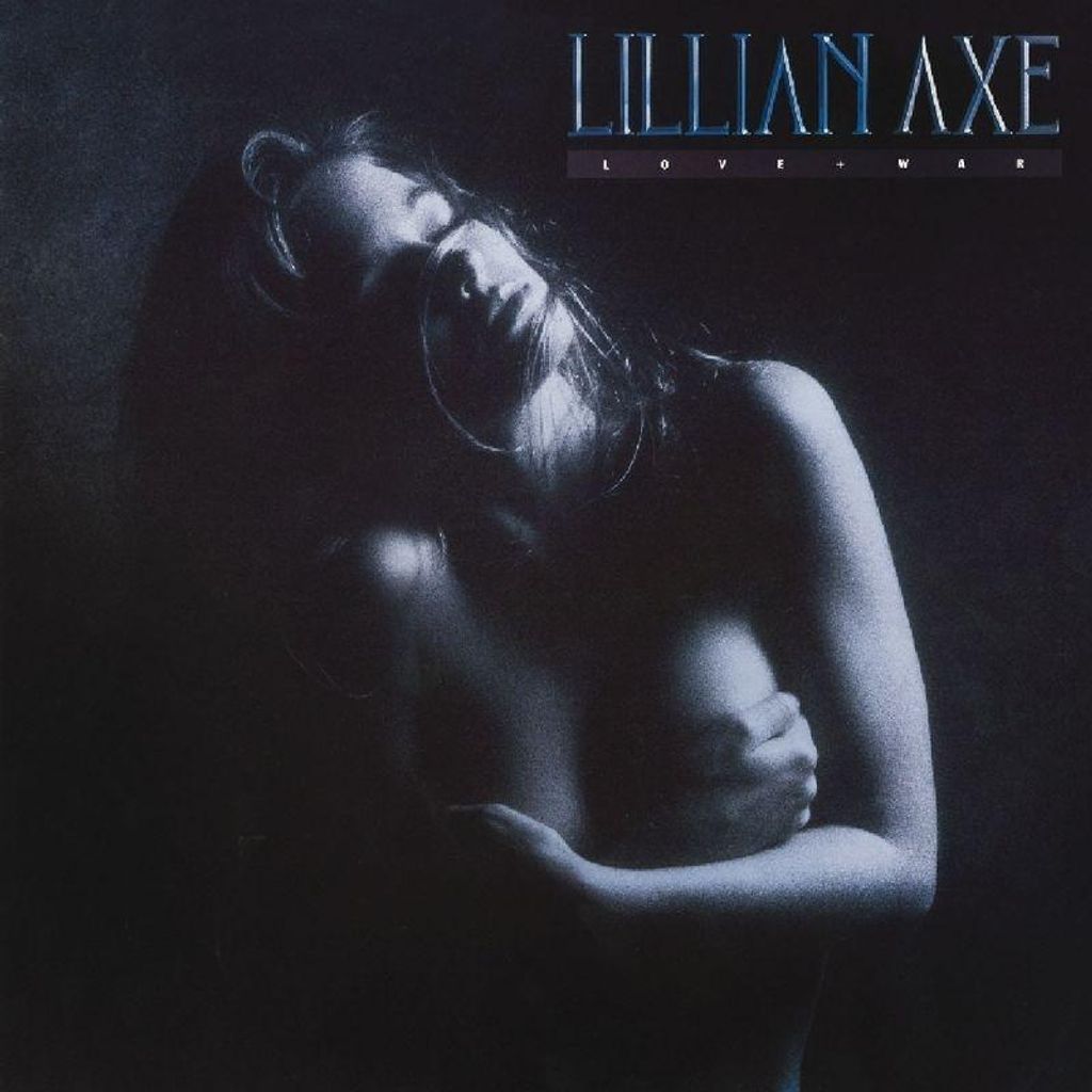 Lillian Axe: Love+War