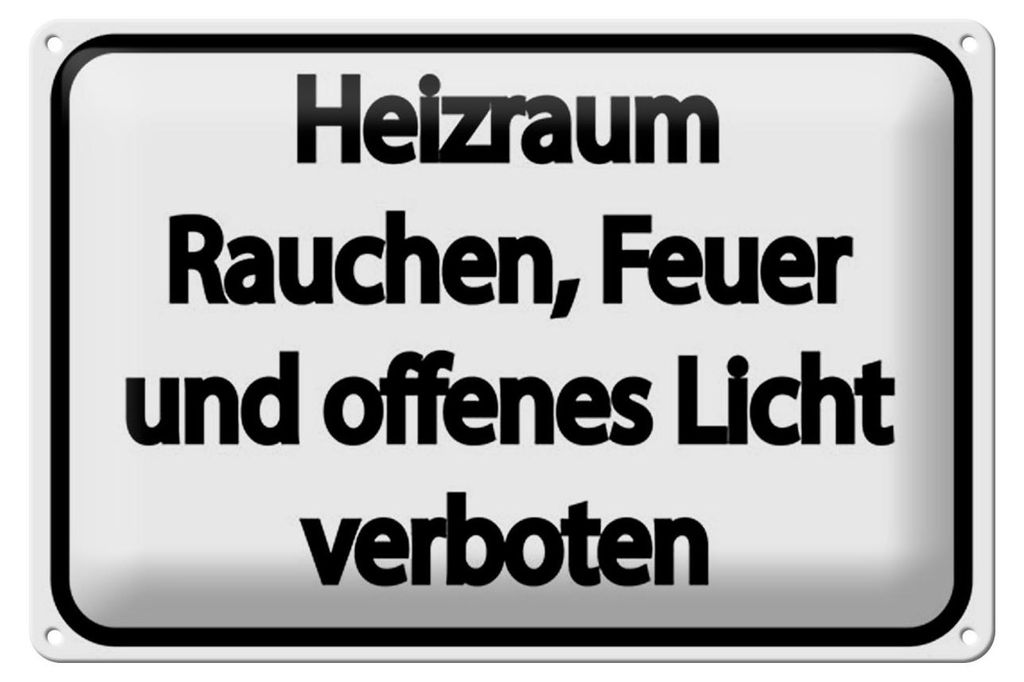 Blechschild Hinweis 12x18 cm Heizraum Rauchen Feuer verboten weißes Schild