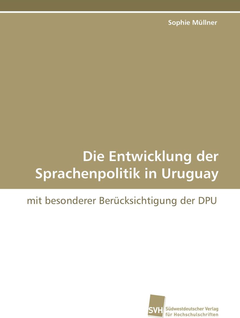 Die Entwicklung der Sprachenpolitik in Uruguay