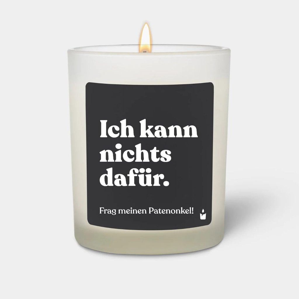 ChattyCandles Duftkerze Weiss Woody Ich kann nichts dafür. Frag meinen Patenonkel!