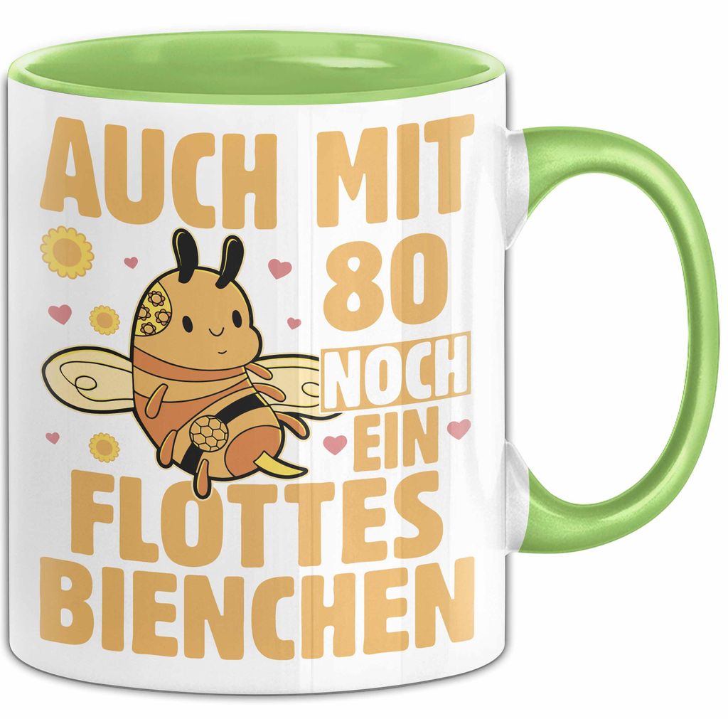 80. Geburtstag Tasse Geschenk Frauen Mutter Lustig Auch mit 80 Noch Ein Flottes Bienchen Kaffee-Becher (Grün)