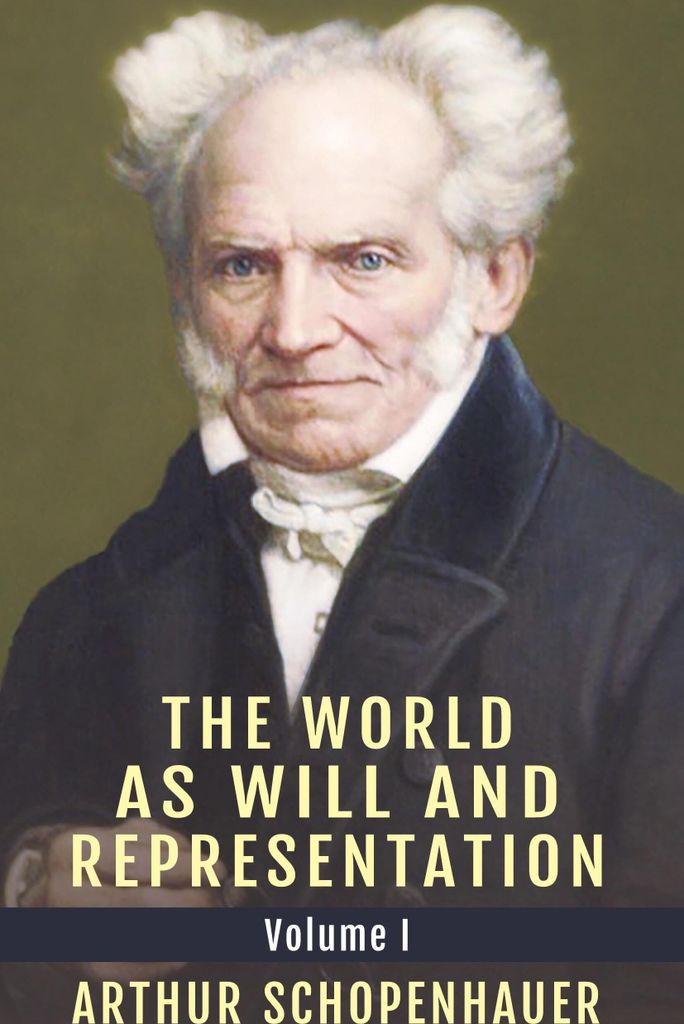 The World as Will and Representation, Vol. 1