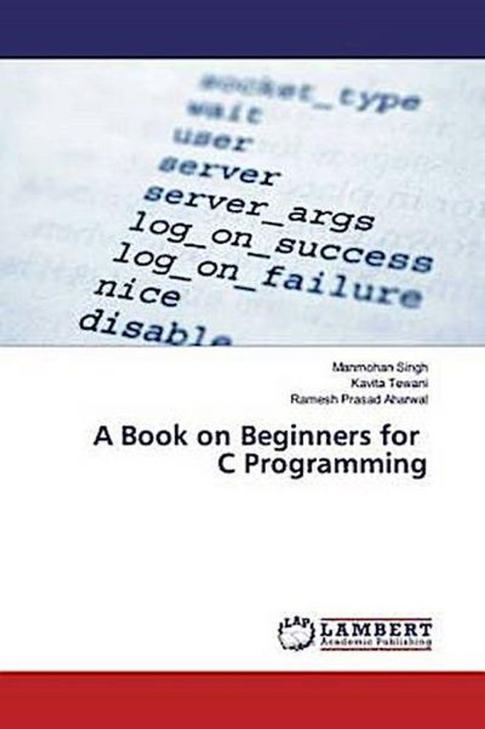 A Book on Beginners for C Programming