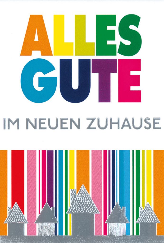 Neues Heim – Einzug – Umzug - Glückwunschkarte im Format 11,5 x