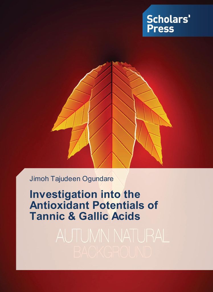 Investigation into the Antioxidant Potentials of Tannic & Gallic Acids