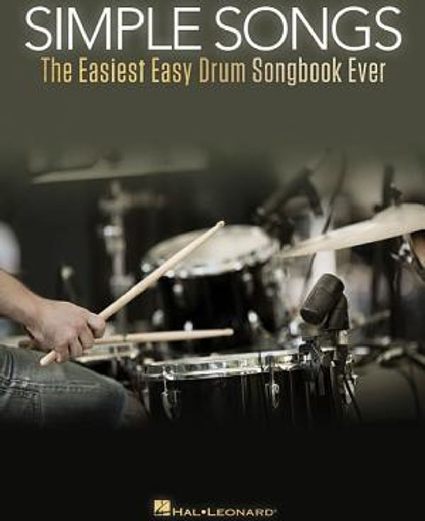 Simple Songs: The Easiest Easy Drum Songbook Ever