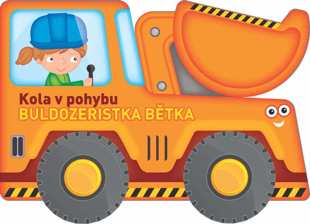 Livre Buldozeristka Bětka pour Capter l'Attention de votre Enfant