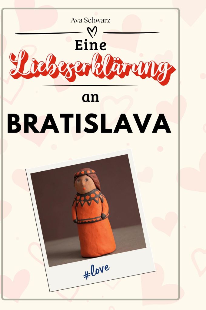 Eine Liebeserklärung an Bratislava