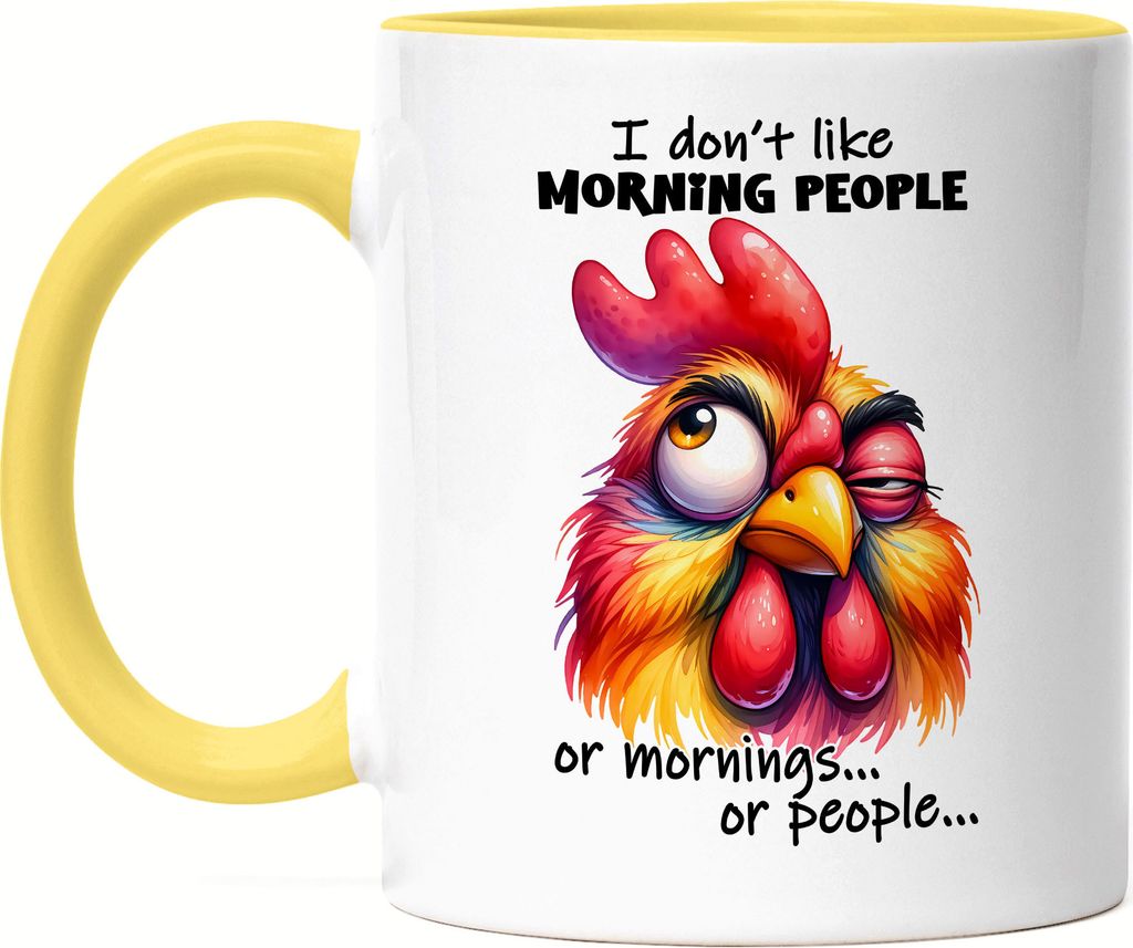 I Don't Like Morning People Tasse Gelb Lustiges Huhn Morgenmuffel Humor Geschenk Idee