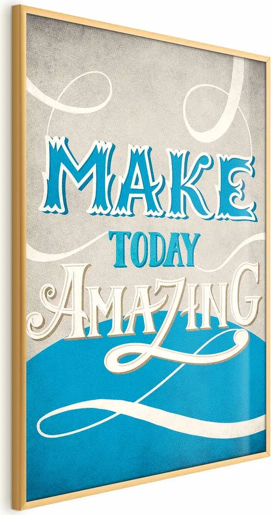 Quadro Motivazionale Oro 40x60 Make Today Amazing per Home Office