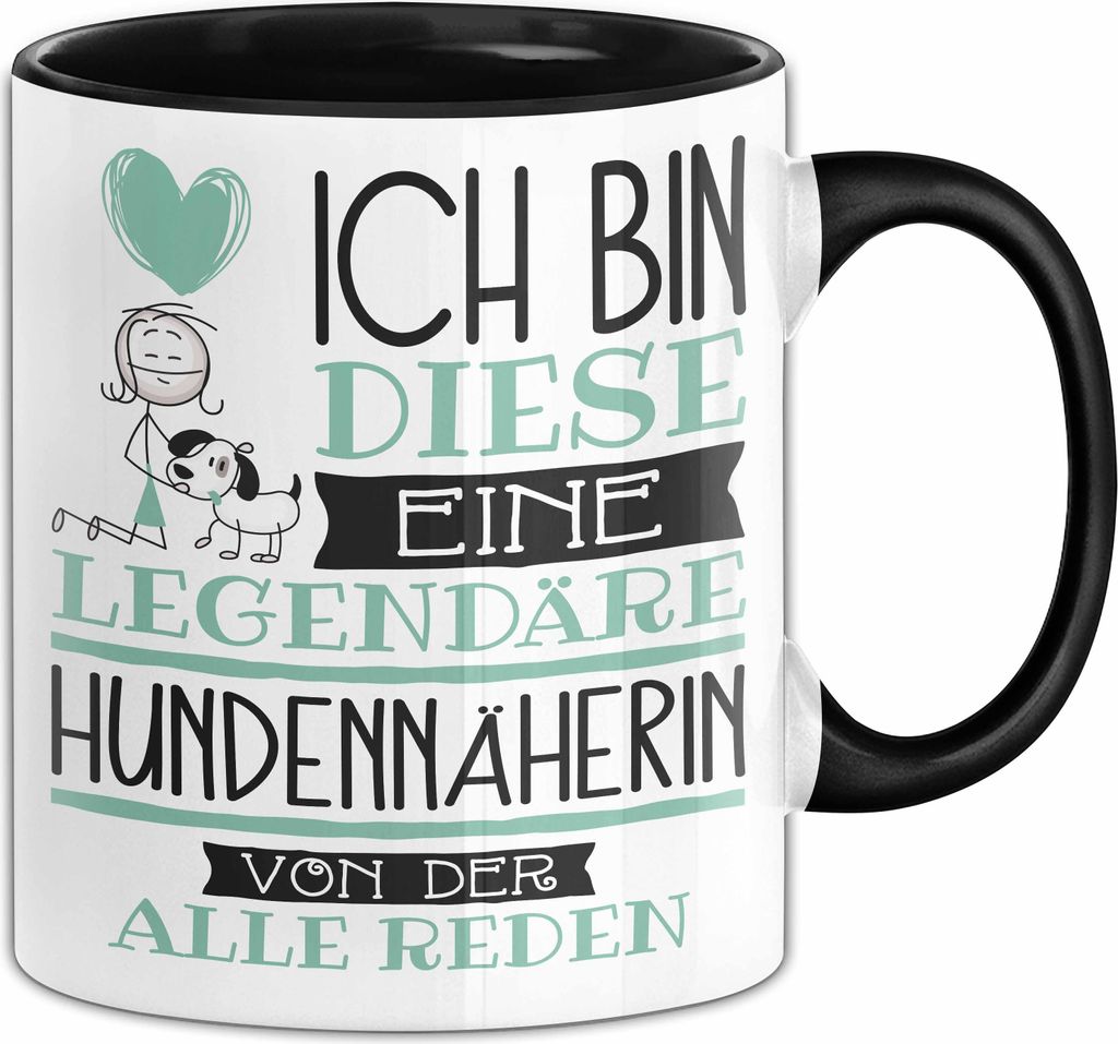 Hundennäherin Tasse Geschenk Ich Bin Diese Eine Legendäre Hundennäherin Von Der Alle Reden Geschenkidee Geburtstag Weihnachten (Schwarz)
