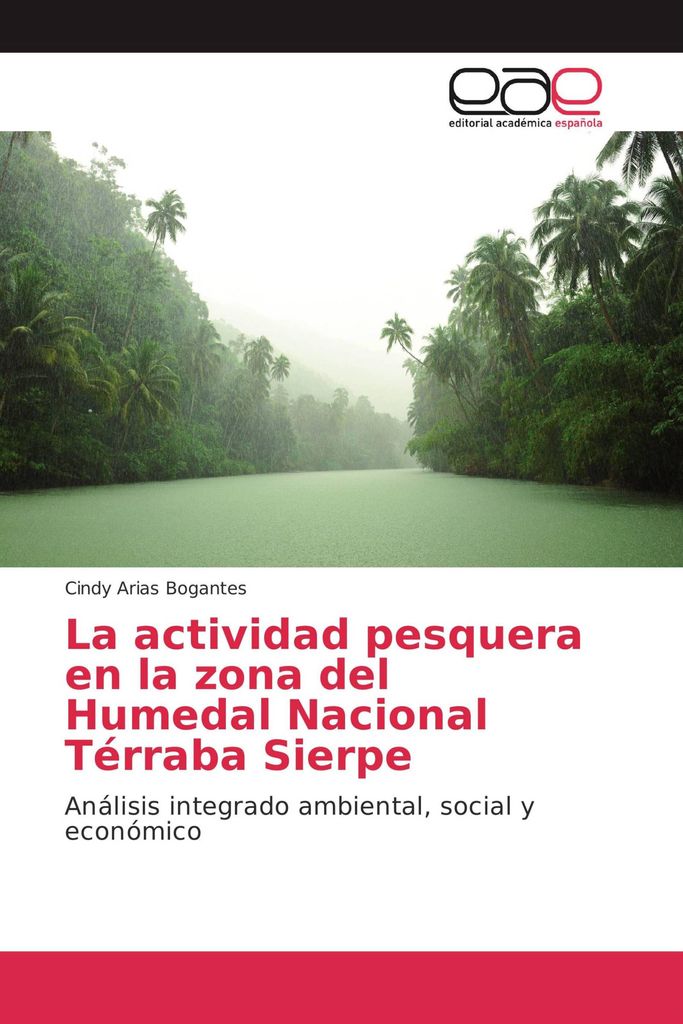 La actividad pesquera en la zona del Humedal Nacional Térraba Sierpe