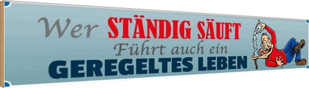 vianmo Holzschild 10x46 cm Alkohol wer ständig säuft führt Spruch Zitat
