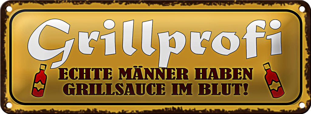 Blechschild Spruch 27x10cm Grillprofi echte Männer im Blut Dekoration