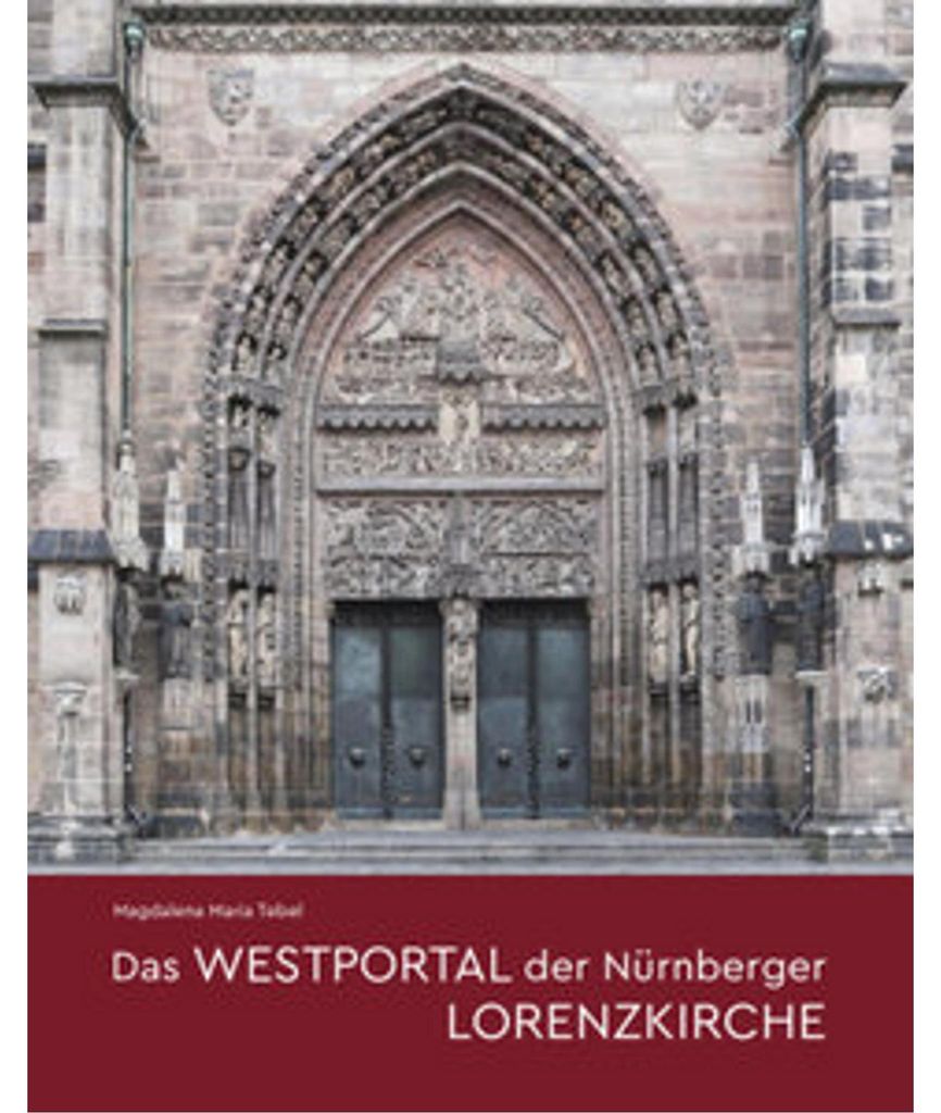 Das Westportal der Nürnberger Lorenzkirche