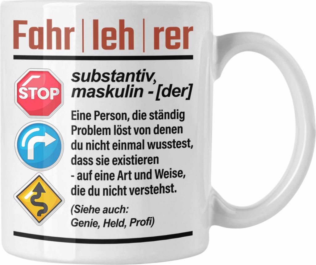 Trendation - Fahrlerer Tasse Geschenk Lustiger Spruch Geschenkidee für Fahrlerer (Weiß)