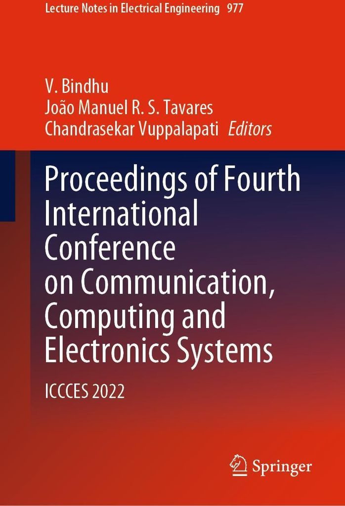 Proceedings of Fourth International Conference on Communication, Computing and Electronics Systems