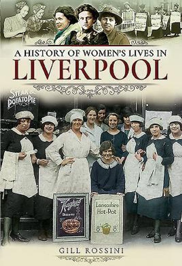 A History of Women's Lives in Liverpool