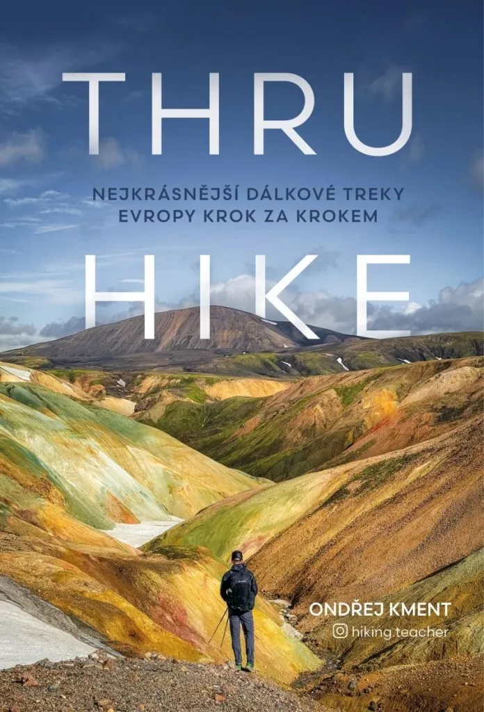 Livre Thru-Hike Ondřej Kment : Récit d'Aventure et Guide de Randonnée