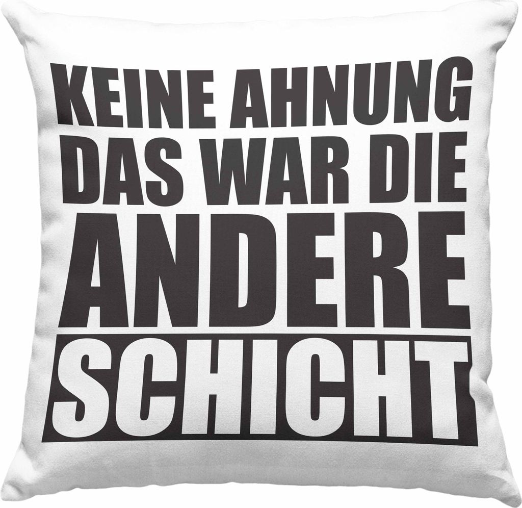 Trendation -  Keine Ahnung Das War Die Andere Schicht Produktbild 