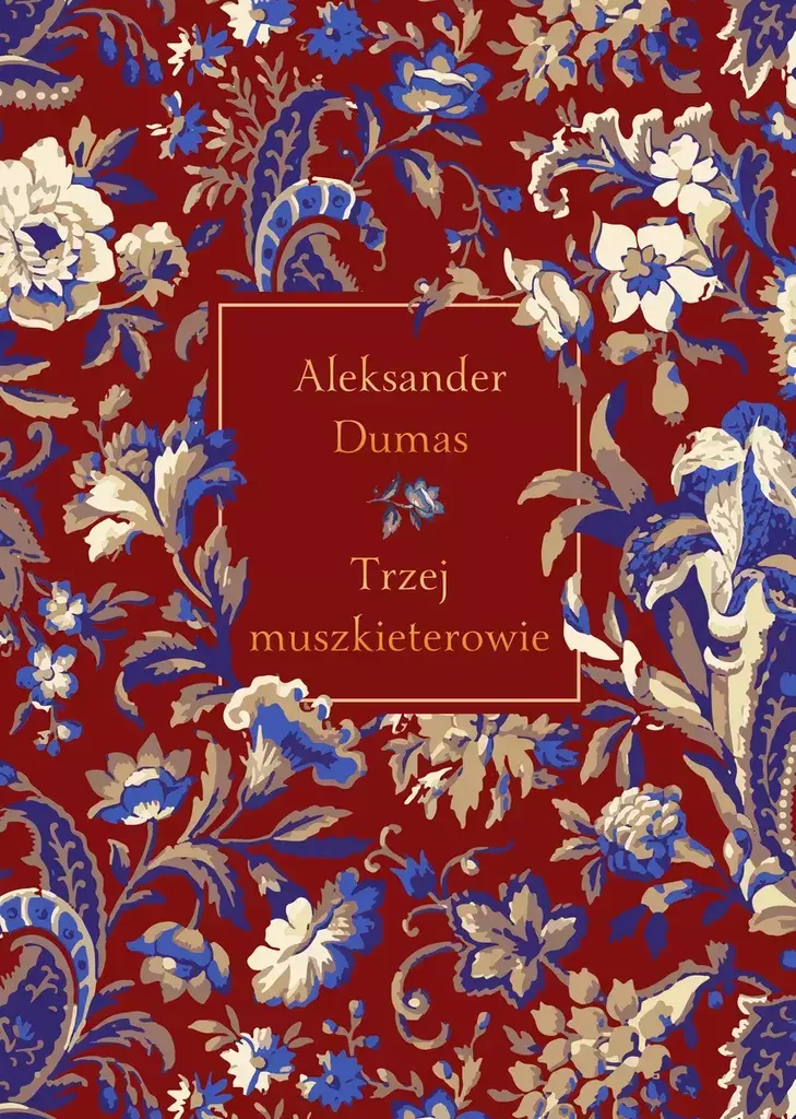 Les Trois Mousquetaires par Alexandre Dumas : Édition intégrale en français