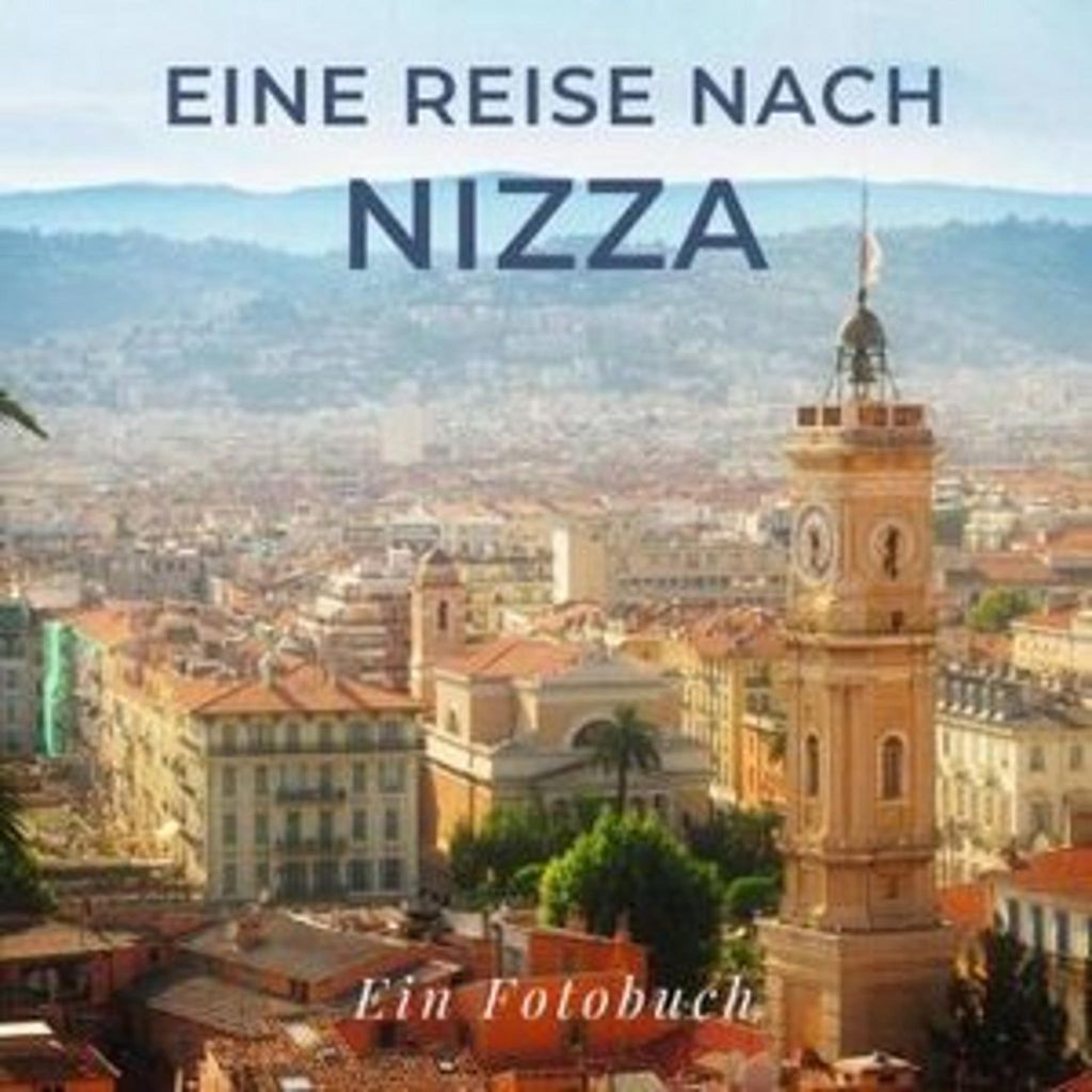 Eine Reise nach Nizza