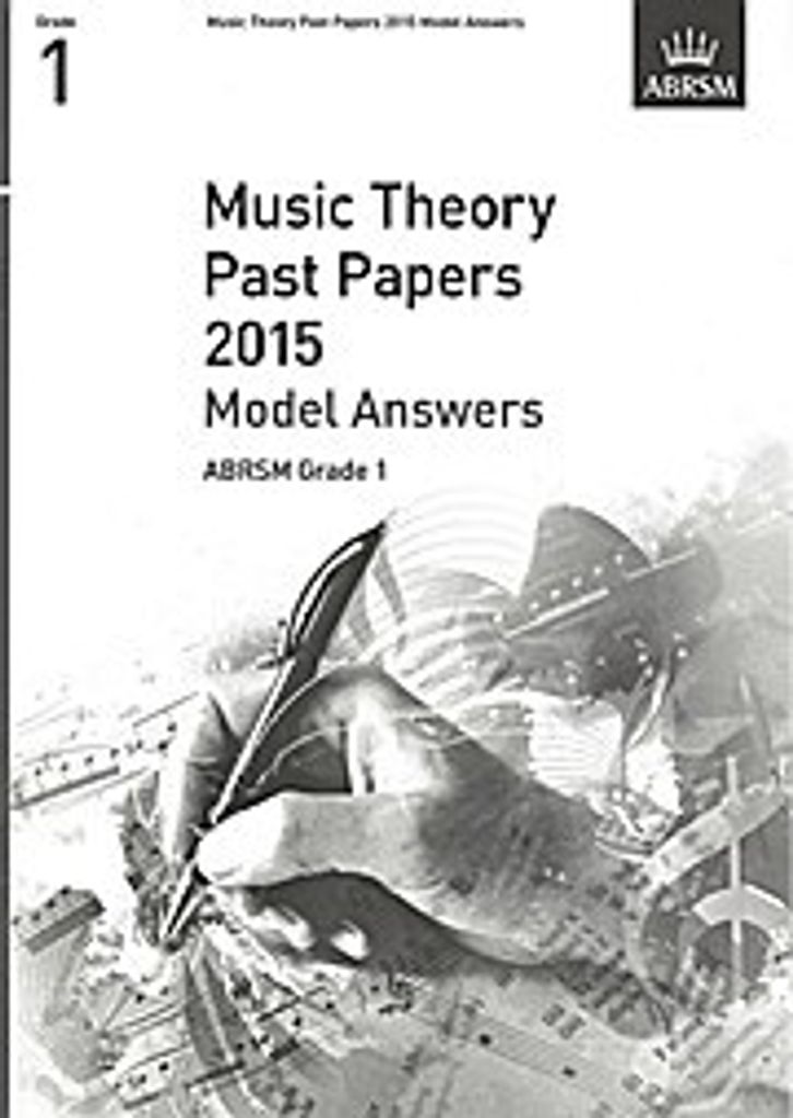 Music Theory Past Papers 2015 Model Answers, ABRSM Grade 1