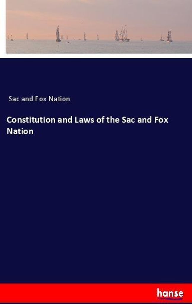 Constitution and Laws of the Sac and Fox Nation