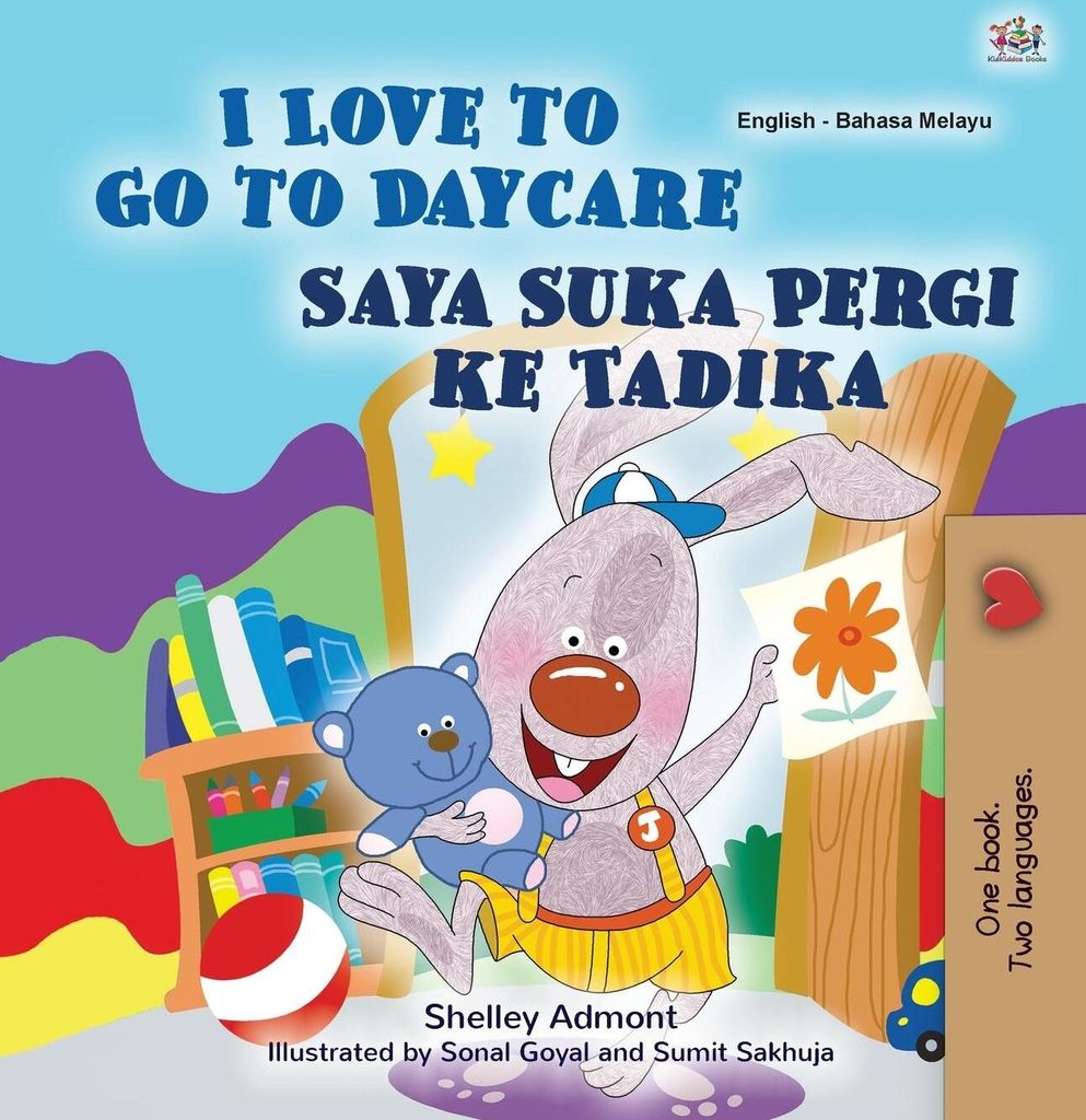 I Love to Go to Daycare (English Malay Bilingual Book for Kids)