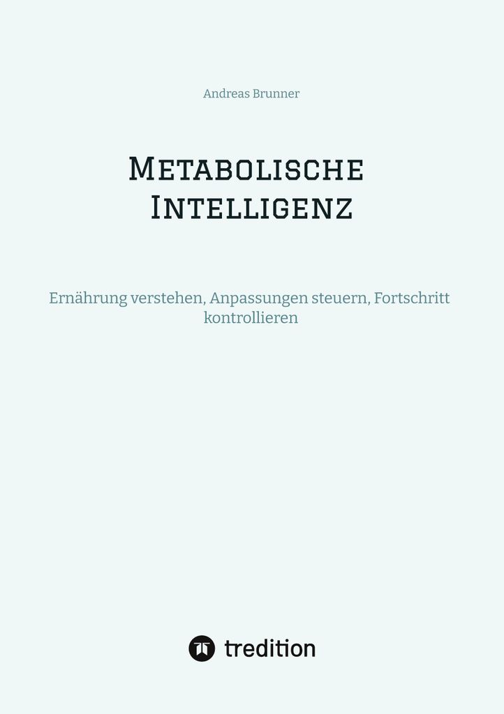 Metabolische Intelligenz