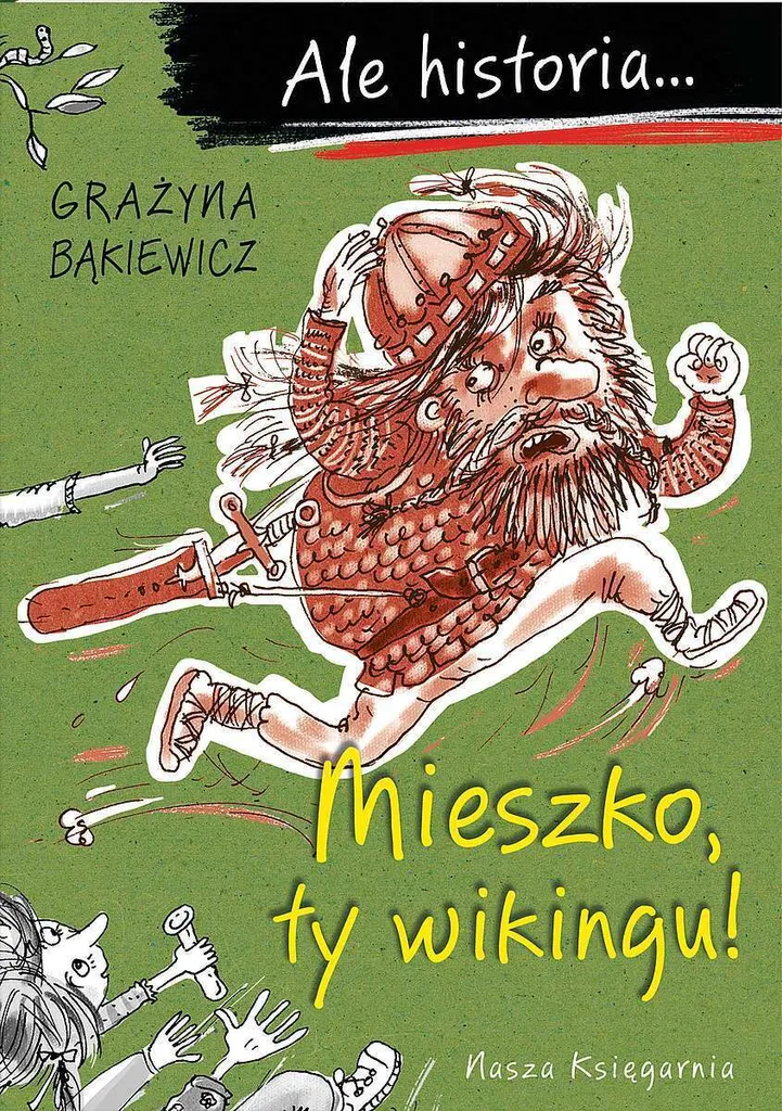 Livre éducatif Quelle histoire : Mieszko, le Viking pour enfants de 7 ans