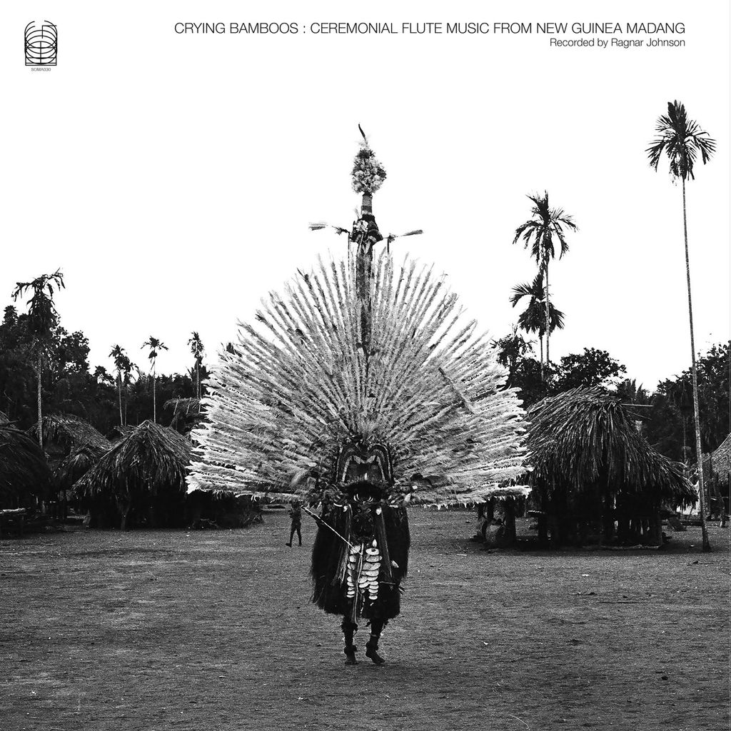 Ragnar Johnson - Crying Bamboos: Ceremonial Flute Music from New Guinea: Madang CD