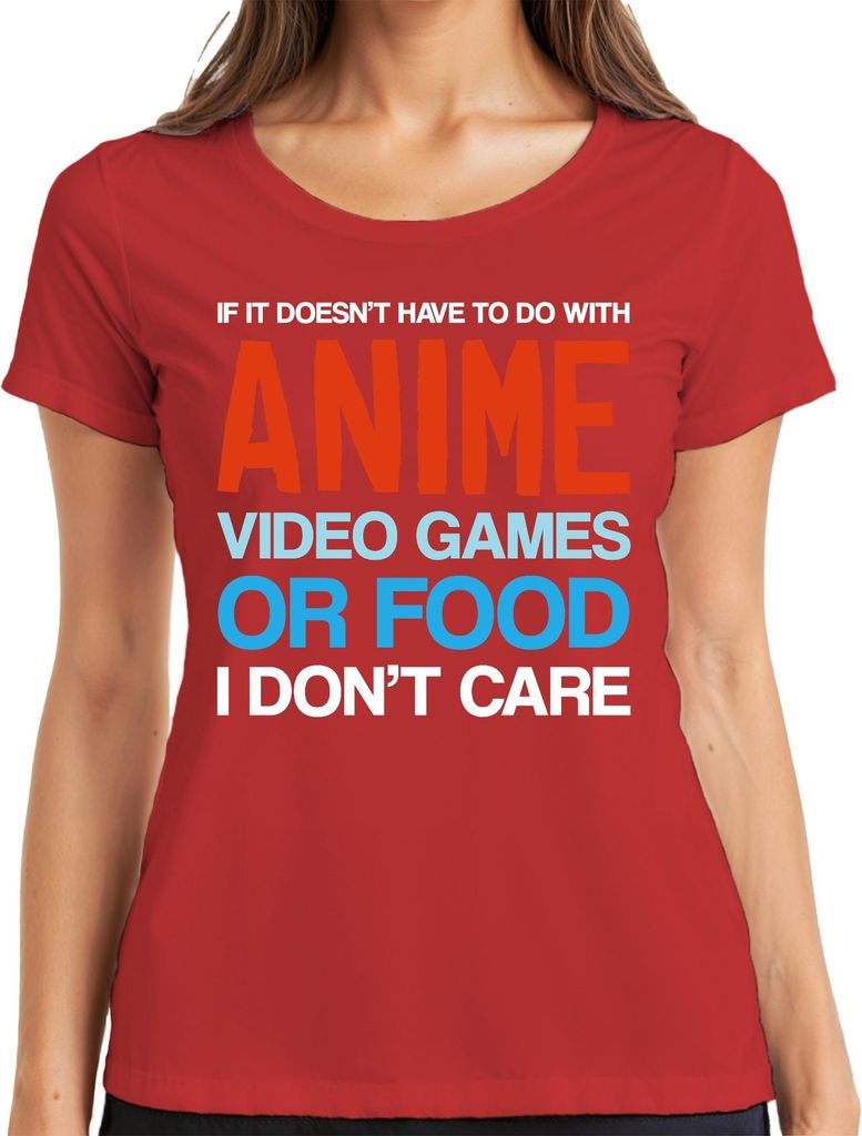 IF IT DOESN'T HAVE TO DO WITH ANIME VIDEO GAMES Gamer Nerd Fan Damen T-Shirt, Rot, XL