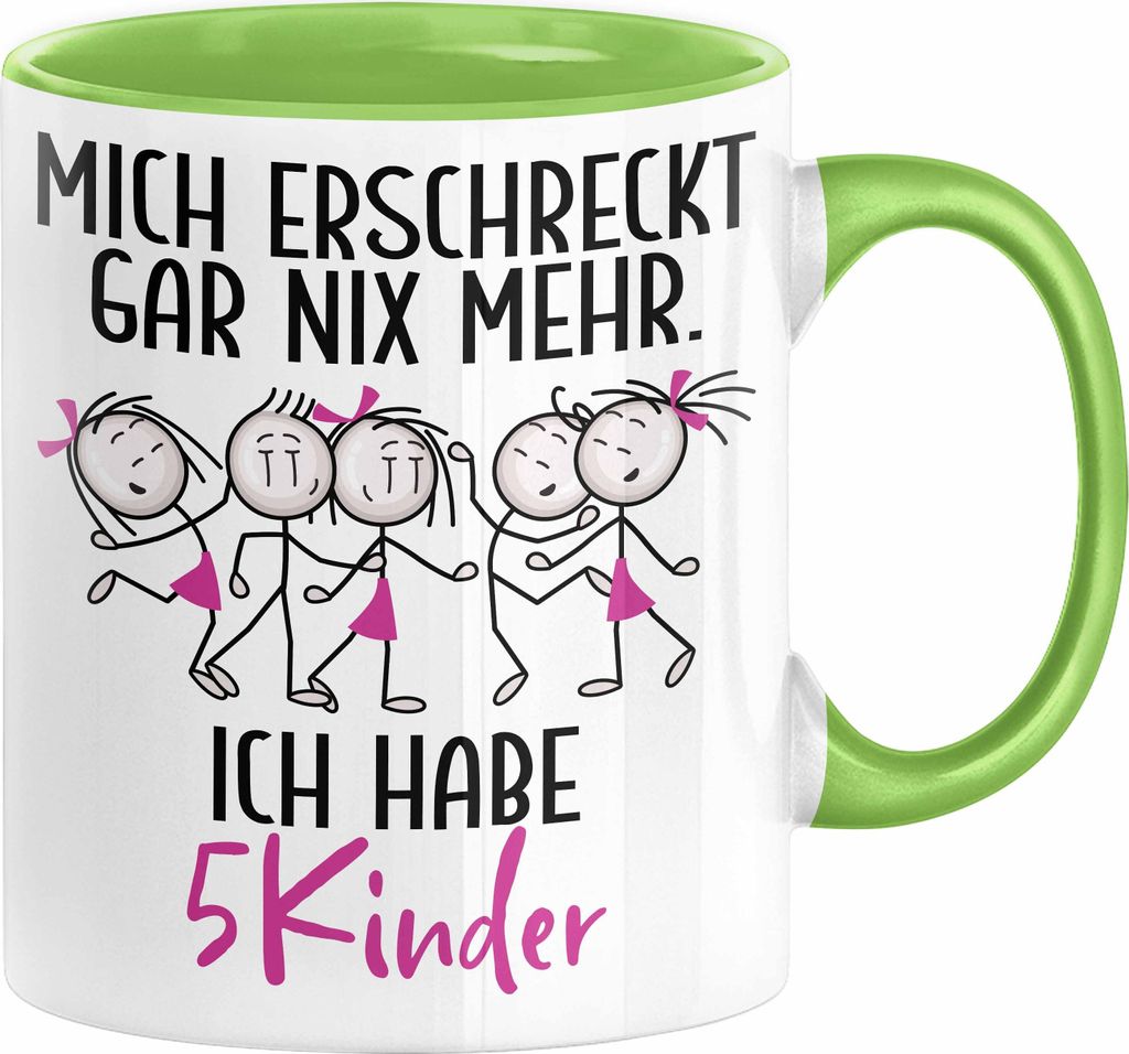 Eltern Mutter Vater Tasse Geschenk von 5 Kindern Lustige Geschenkidee für Mama Papa Mich Erschreckt Gar Nix Mehr Ich Habe 5 Kinder (Grün)