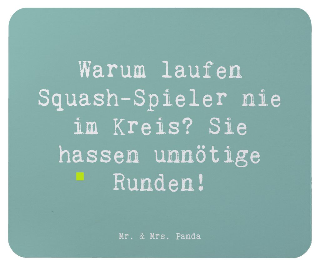 Mr. & Mrs. Panda Mauspad Spruch Squash Weisheit - Meeresbrise - Geschenk, Sportler, Fitness, Sport, zielgerichtet, Sportart, Mouse Pad, pc, mousema...