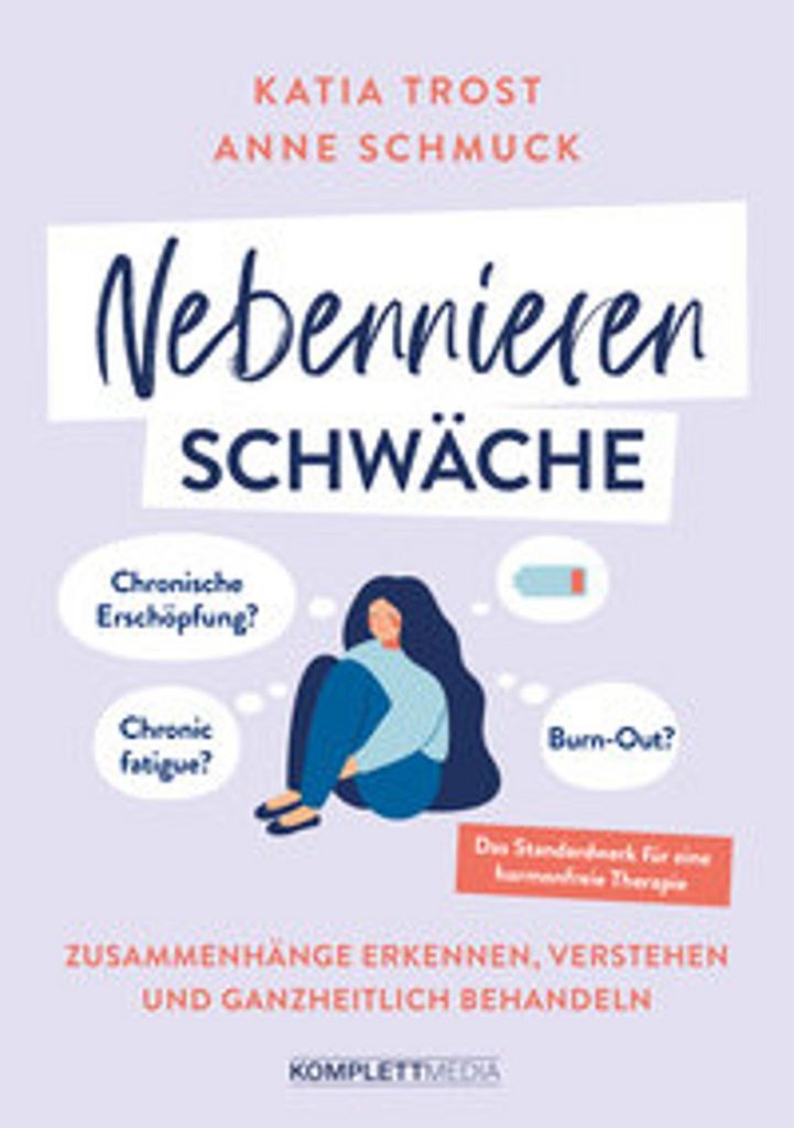 Buch: Ratgeber für Nebennierenschwäche – Symptome erkennen, Abgrenzung zu Burnout und ähnlichen Krankheiten