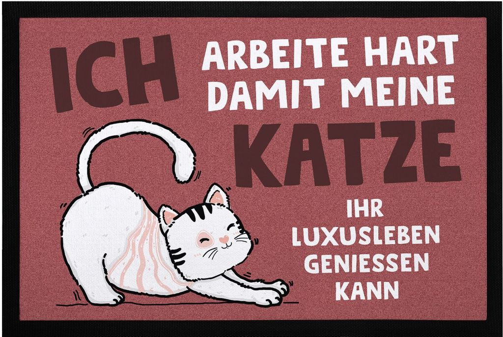 Fußmatte mit Spruch Ich arbeite hart, damit meine Katze ihr Luxusleben geniessen kann rutschfest & waschbar Moonworks Katze 2 schwarz 60x40cm