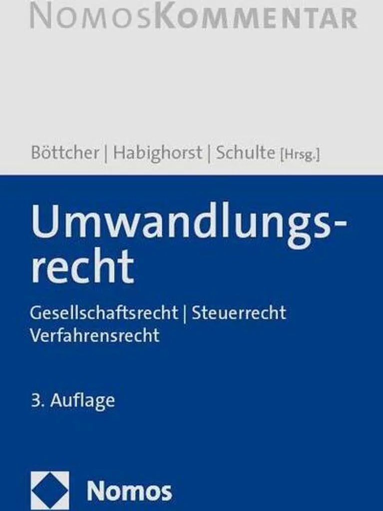 Livre de Droit Umwandlungsrecht : Manuel Complet pour Juristes et Experts