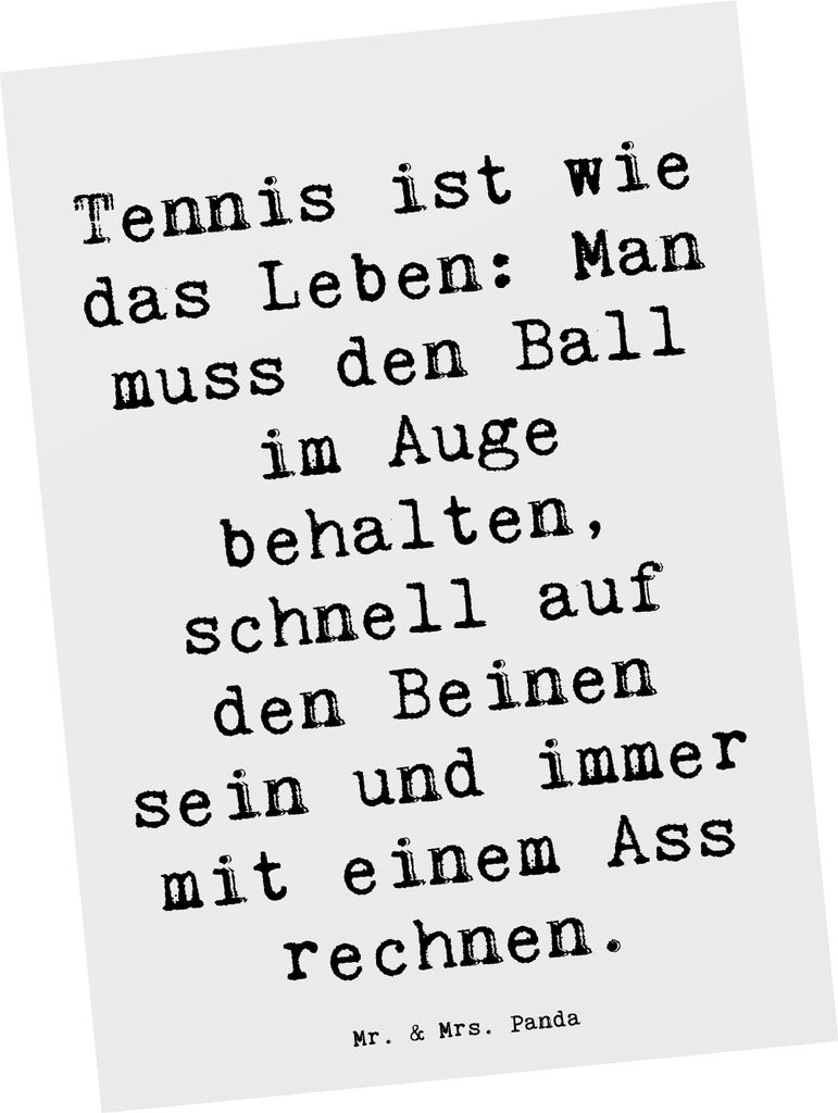 Mr. & Mrs. Panda Postkarte Spruch Tennis Lebensweisheit - Weiß - Geschenk, Tennistraining, Sportler, Teamsport, Grußkarte, Ball im Auge behalten,...