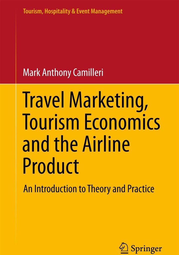 Travel Marketing, Tourism Economics and the Airline Product